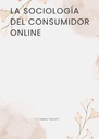 LA SOCIOLOGÍA DEL CONSUMIDOR ONLINE