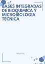 BASES INTEGRADAS DE BIOQUIMICA Y MICROBIOLOGIA TECNICA