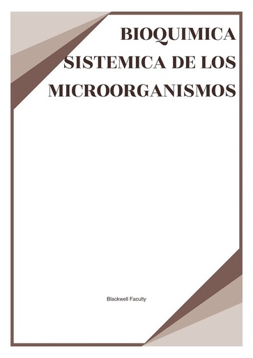 BIOQUIMICA SISTEMICA DE LOS MICROORGANISMOS
