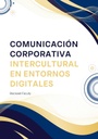 COMUNICACIÓN CORPORATIVA INTERCULTURAL EN ENTORNOS DIGITALES