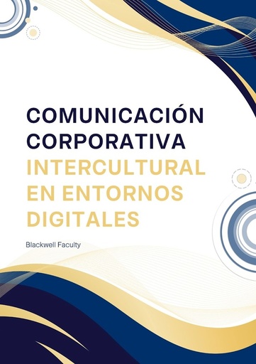 COMUNICACIÓN CORPORATIVA INTERCULTURAL EN ENTORNOS DIGITALES