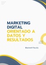 MARKETING DIGITAL ORIENTADO A DATOS Y RESULTADOS