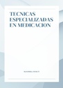 TECNICAS ESPECIALIZADAS EN MEDICACION