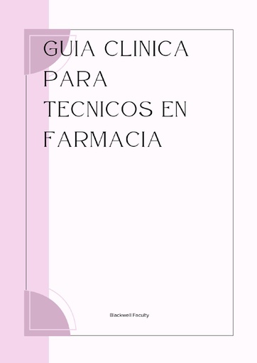 GUIA CLINICA PARA TECNICOS EN FARMACIA