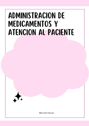 ADMINISTRACION DE MEDICAMENTOS Y ATENCION AL PACIENTE