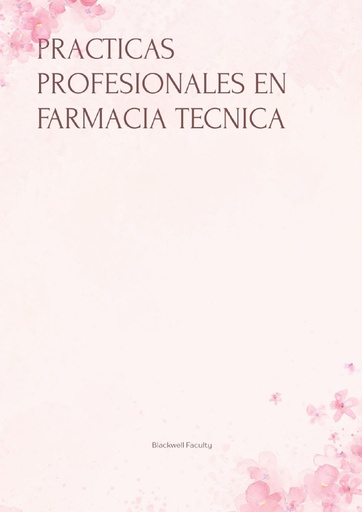PRACTICAS PROFESIONALES EN FARMACIA TECNICA