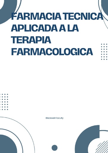 FARMACIA TECNICA APLICADA A LA TERAPIA FARMACOLOGICA