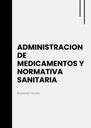 ADMINISTRACION DE MEDICAMENTOS Y NORMATIVA SANITARIA