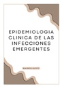 EPIDEMIOLOGIA CLINICA DE LAS INFECCIONES EMERGENTES