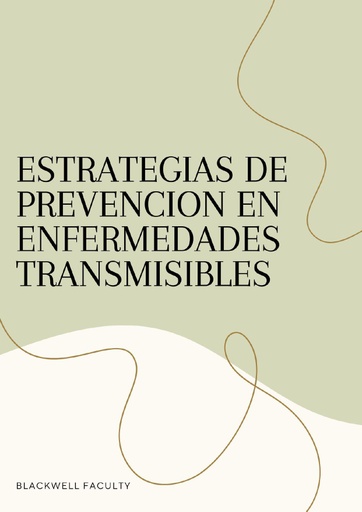 ESTRATEGIAS DE PREVENCION EN ENFERMEDADES TRANSMISIBLES
