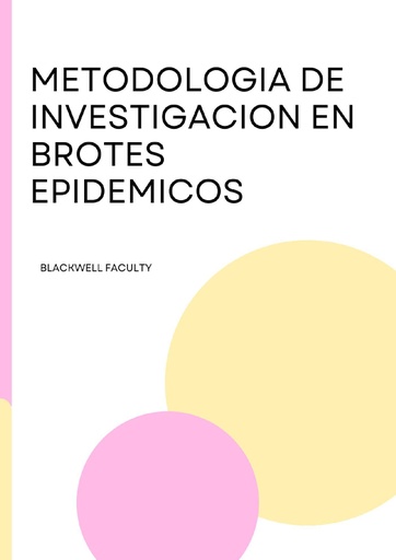 METODOLOGIA DE INVESTIGACION EN BROTES EPIDEMICOS