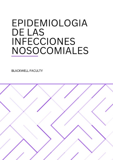 EPIDEMIOLOGIA DE LAS INFECCIONES NOSOCOMIALES