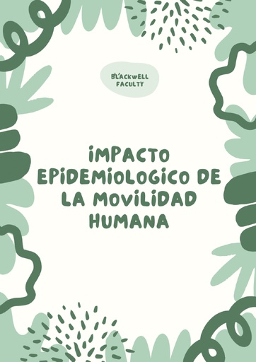 IMPACTO EPIDEMIOLOGICO DE LA MOVILIDAD HUMANA