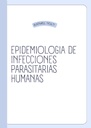 EPIDEMIOLOGIA DE INFECCIONES PARASITARIAS HUMANAS