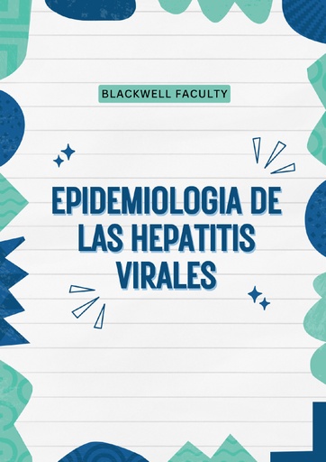EPIDEMIOLOGIA DE LAS HEPATITIS VIRALES