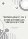EPIDEMIOLOGIA DEL VIH Y OTRAS INFECCIONES DE TRANSMISION SEXUAL