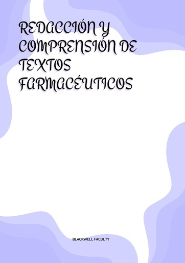 REDACCIÓN Y COMPRENSIÓN DE TEXTOS FARMACÉUTICOS