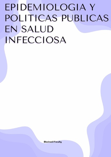 EPIDEMIOLOGIA Y POLITICAS PUBLICAS EN SALUD INFECCIOSA