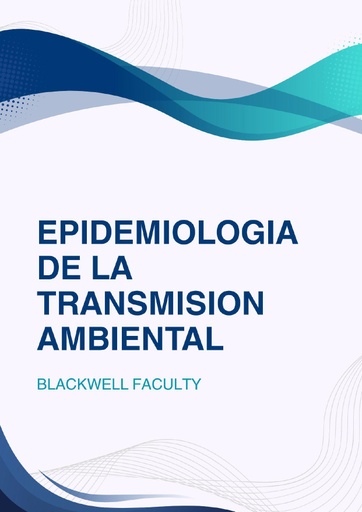 EPIDEMIOLOGIA DE LA TRANSMISION AMBIENTAL