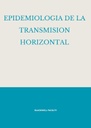 EPIDEMIOLOGIA DE LA TRANSMISION HORIZONTAL
