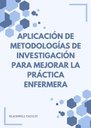 APLICACIÓN DE METODOLOGÍAS DE INVESTIGACIÓN PARA MEJORAR LA PRÁCTICA ENFERMERA