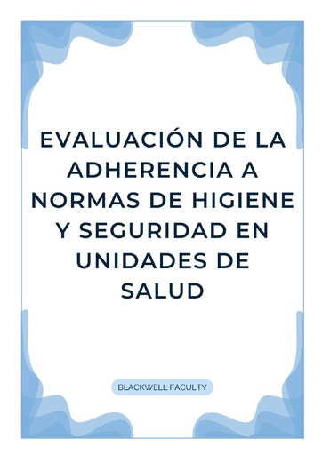 EVALUACIÓN DE LA ADHERENCIA A NORMAS DE HIGIENE Y SEGURIDAD EN UNIDADES DE SALUD