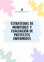 ESTRATEGIAS DE MONITOREO Y EVALUACIÓN DE PROYECTOS ENFERMEROS