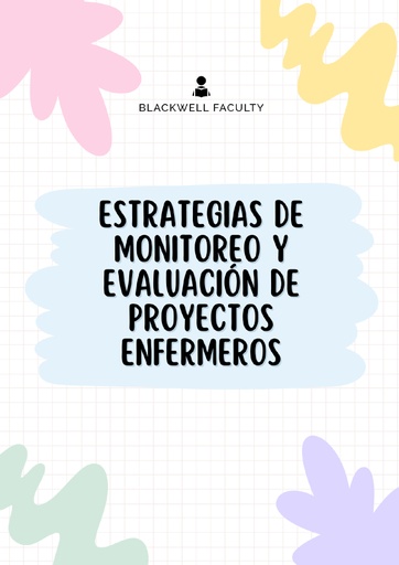 ESTRATEGIAS DE MONITOREO Y EVALUACIÓN DE PROYECTOS ENFERMEROS