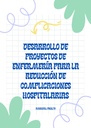 DESARROLLO DE PROYECTOS DE ENFERMERÍA PARA LA REDUCCIÓN DE COMPLICACIONES HOSPITALARIAS