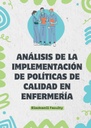 ANÁLISIS DE LA IMPLEMENTACIÓN DE POLÍTICAS DE CALIDAD EN ENFERMERÍA