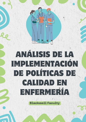 ANÁLISIS DE LA IMPLEMENTACIÓN DE POLÍTICAS DE CALIDAD EN ENFERMERÍA