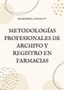 METODOLOGÍAS PROFESIONALES DE ARCHIVO Y REGISTRO EN FARMACIAS