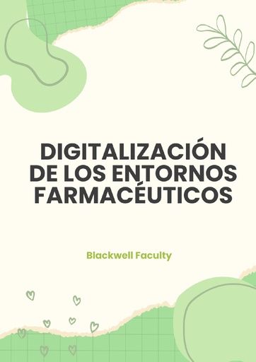 DIGITALIZACIÓN DE LOS ENTORNOS FARMACÉUTICOS
