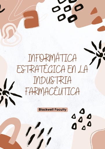 INFORMÁTICA ESTRATÉGICA EN LA INDUSTRIA FARMACÉUTICA