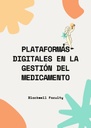 PLATAFORMAS DIGITALES EN LA GESTIÓN DEL MEDICAMENTO