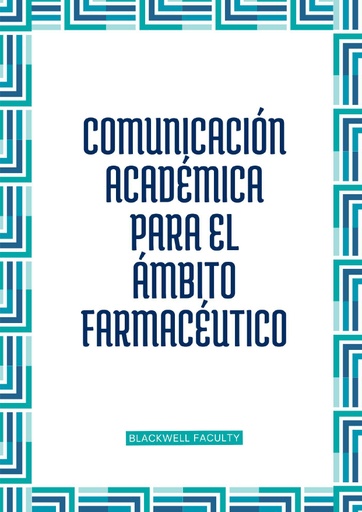 COMUNICACIÓN ACADÉMICA PARA EL ÁMBITO FARMACÉUTICO