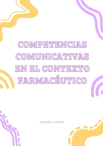 COMPETENCIAS COMUNICATIVAS EN EL CONTEXTO FARMACÉUTICO