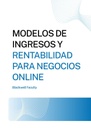 MODELOS DE INGRESOS Y RENTABILIDAD PARA NEGOCIOS ONLINE