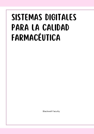 SISTEMAS DIGITALES PARA LA CALIDAD FARMACÉUTICA