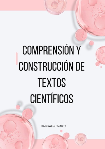 COMPRENSIÓN Y CONSTRUCCIÓN DE TEXTOS CIENTÍFICOS
