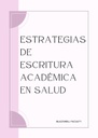 ESTRATEGIAS DE ESCRITURA ACADÉMICA EN SALUD