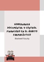 GOBERNANZA DOCUMENTAL Y CONTROL FINANCIERO EN EL ÁMBITO FARMACÉUTICO