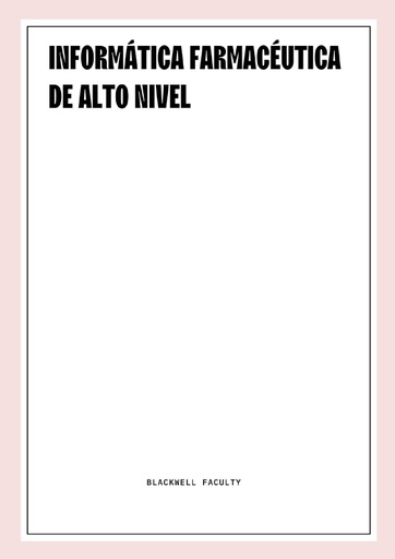 INFORMÁTICA FARMACÉUTICA DE ALTO NIVEL