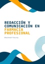REDACCIÓN Y COMUNICACIÓN EN FARMACIA PROFESIONAL