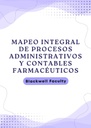 MAPEO INTEGRAL DE PROCESOS ADMINISTRATIVOS Y CONTABLES FARMACÉUTICOS