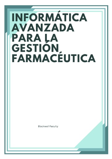 INFORMÁTICA AVANZADA PARA LA GESTIÓN FARMACÉUTICA