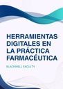 HERRAMIENTAS DIGITALES EN LA PRÁCTICA FARMACÉUTICA
