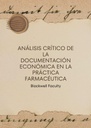 ANÁLISIS CRÍTICO DE LA DOCUMENTACIÓN ECONÓMICA EN LA PRÁCTICA FARMACÉUTICA