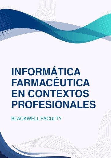 INFORMÁTICA FARMACÉUTICA EN CONTEXTOS PROFESIONALES