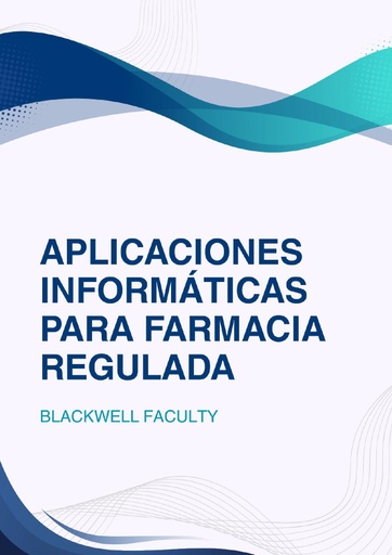 APLICACIONES INFORMÁTICAS PARA FARMACIA REGULADA